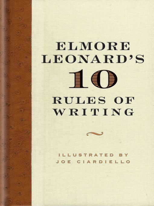 Title details for Elmore Leonard's 10 Rules of Writing by Elmore Leonard - Wait list